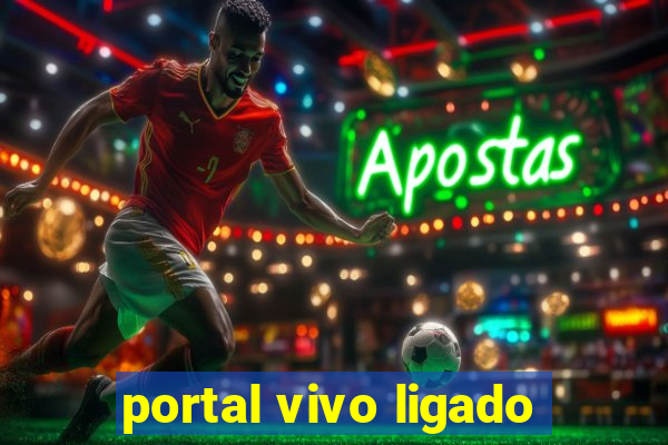 portal vivo ligado